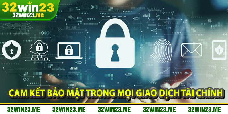 Cam Kết Bảo Mật Trong Mọi Giao Dịch Tài Chính
